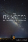 Uninvited : The True Story of Ripperton Farm - Book