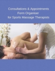 Consultations & Appointments Form Organiser for Sports Massage Therapists - Book