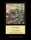 Cottages : Van Gogh Cross Stitch Pattern - Book