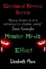 greased rimmed series : MasterMindz Effect - Book