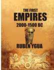 The First Empires : 2000-1500 BC - Book