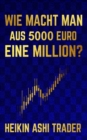 Wie macht man aus 5000 Euro eine Million? - Book
