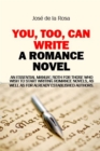 You, Too, Can Write a Romance Novel - eBook