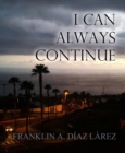 I Can Always Continue - eBook
