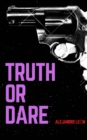 Truth or Dare - eBook