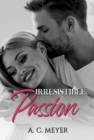 Irresistible Passion - eBook