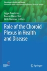 Role of the Choroid Plexus in Health and Disease - Book