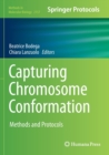 Capturing Chromosome Conformation : Methods and Protocols - Book