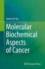 Molecular Biochemical Aspects of Cancer - Book