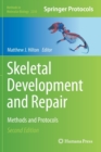 Skeletal Development and Repair : Methods and Protocols - Book