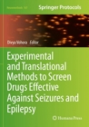 Experimental and Translational Methods to Screen Drugs Effective Against Seizures and Epilepsy - Book
