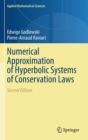 Numerical Approximation of Hyperbolic Systems of Conservation Laws - Book