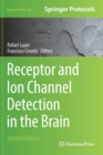 Receptor and Ion Channel Detection in the Brain - Book
