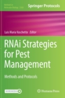 RNAi Strategies for Pest Management : Methods and Protocols - Book