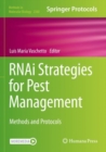 RNAi Strategies for Pest Management : Methods and Protocols - Book