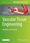 Vascular Tissue Engineering : Methods and Protocols - Book