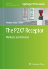 The P2X7 Receptor : Methods and Protocols - Book