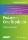 Prokaryotic Gene Regulation : Methods and Protocols - Book