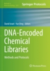 DNA-Encoded Chemical Libraries : Methods and Protocols - Book