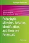 Endophytic Microbes: Isolation, Identification, and Bioactive Potentials - Book