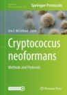 Cryptococcus neoformans : Methods and Protocols - Book