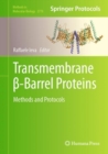 Transmembrane ß-Barrel Proteins : Methods and Protocols - Book