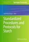 Standardized Procedures and Protocols for Starch - Book