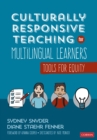 Culturally Responsive Teaching for Multilingual Learners : Tools for Equity - eBook