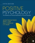 Positive Psychology : The Scientific and Practical Explorations of Human Strengths - Book