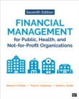 Financial Management for Public, Health, and Not-for-Profit Organizations - Book