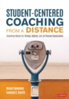 Student-Centered Coaching From a Distance : Coaching Moves for Virtual, Hybrid, and In-Person Classrooms - eBook
