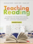 Teaching Reading : A Playbook for Developing Skilled Readers Through Word Recognition and Language Comprehension - Book