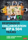 Responsive Collaboration for IEP and 504 Teams - eBook