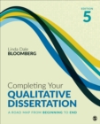 Completing Your Qualitative Dissertation : A Road Map From Beginning to End - Book