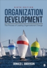 Organization Development : The Process of Leading Organizational Change - Book