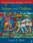 Infants and Children - International Student Edition : Prenatal Through Middle Childhood - Book