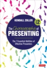 The Choreography of Presenting : The 7 Essential Abilities of Effective Presenters - Book