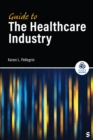 Guide to the Healthcare Industry - Book