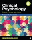 Clinical Psychology - International Student Edition : Science, Practice, and Diversity - Book