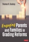 Engaging Parents and Families in Grading Reforms - Book