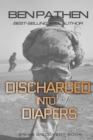 Discharged Into Diapers - Book