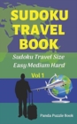 Sudoku Travel book - Easy Medium Hard : Sudoku Travel Size - Book