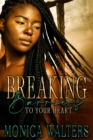 Breaking Barriers to Your Heart - Book