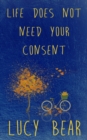 Life does not need your consent - Book