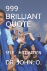 999 Brilliant Quote : Self - Motivation - Book