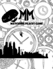 Matching Places Game : Matching Game, The 15 States Matching Game with 45 Places Fun of Landmark, World Heritage, Around the world over 60 Pages and trick in traveling, Ready your eyes to the Test - Book