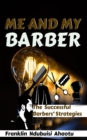 Me and My Barber : The Successful Barbers' Strategies - Book