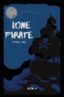 Lone Pirate : A Poetic Tale - Book