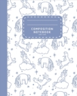Composition Notebook : Lovely Wide Ruled Unicorn Notebook - Composition Notebook For Girls - School Notebook - Book