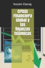 Crisis Financiera Global y las finanzas islamicas - Book